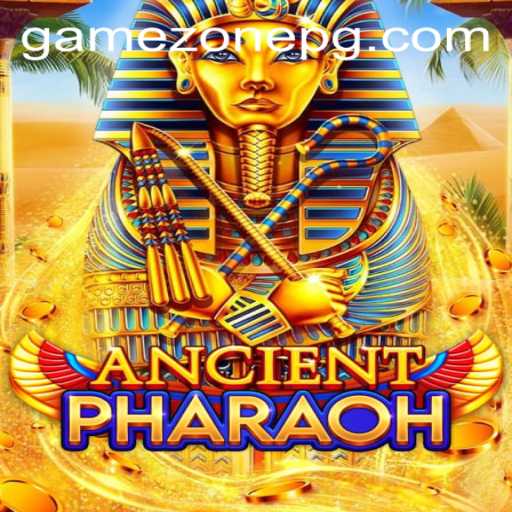 AncientPharaoh: Unveiling the Mysteries in GameZone