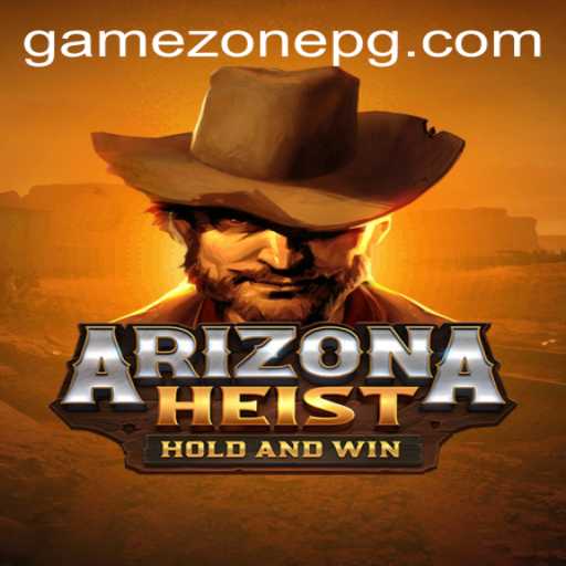 ArizonaHeist: A Thrilling New Game Experience on GameZone