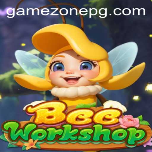 Unveiling BeeWorkshop: The Buzz in GameZone