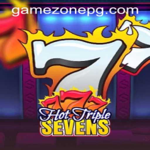 Discover the Thrills of HotTripleSevens at GameZone