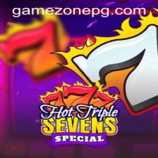 Exploring the Excitement of HotTripleSevensSpecial in GameZone