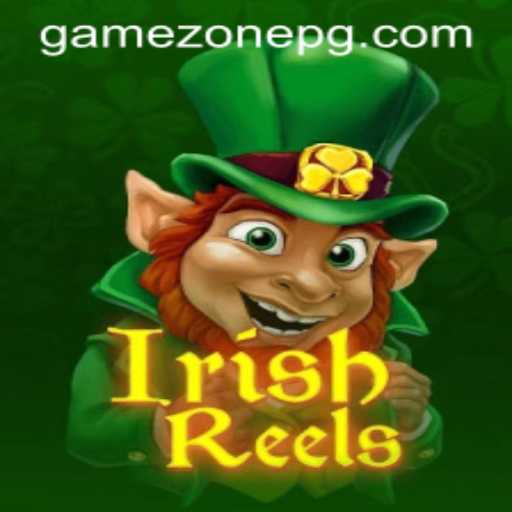 Exploring the Allure of IrishReels on GameZone