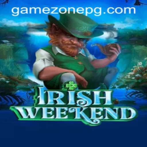 Experience the Thrill of IrishWeekend on GameZone