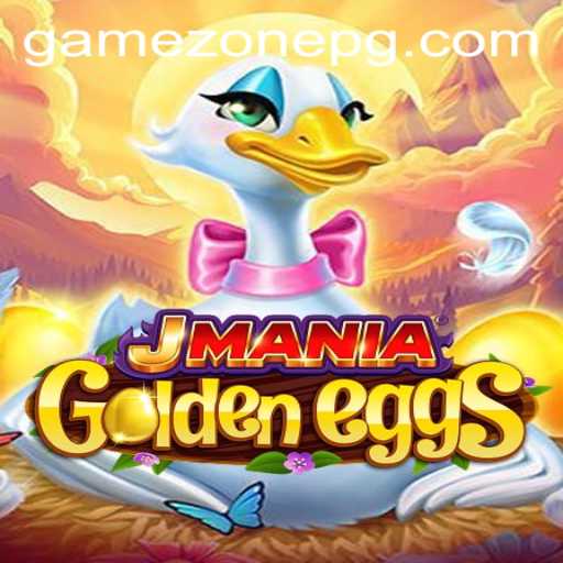 Discover the Thrilling World of JManiaGoldenEggs: A GameZone Exclusive