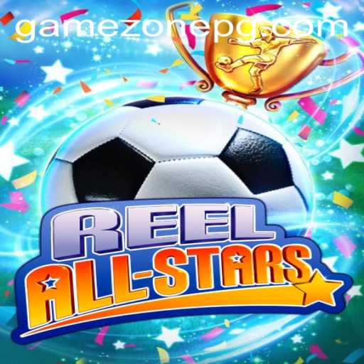 Explore the Exciting World of ReelAllStars on GameZone