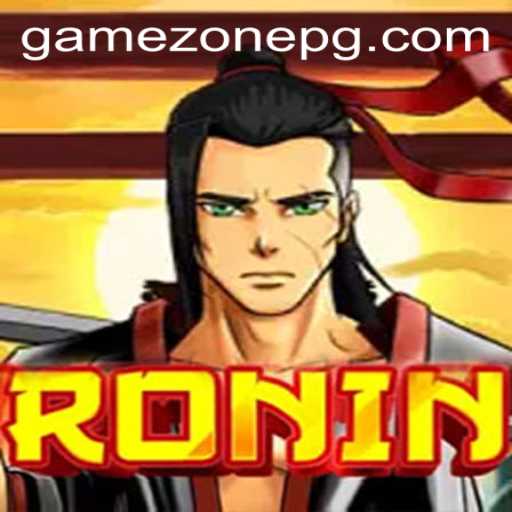 Unveiling Ronin: A Deep Dive into GameZone's Latest Sensation