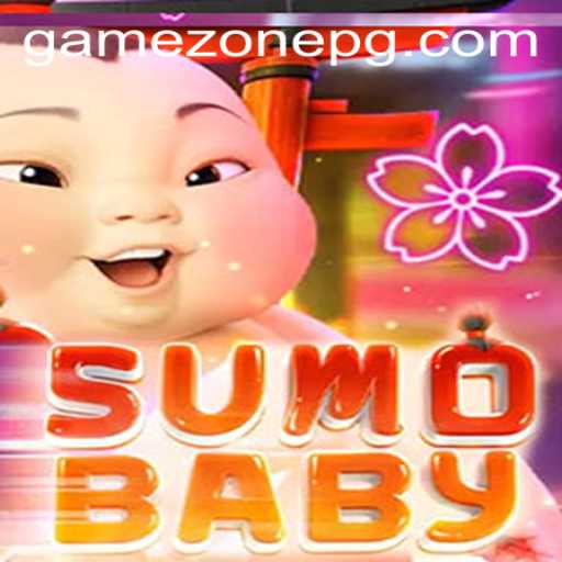 Discover the Thrilling World of SumoBaby on GameZone